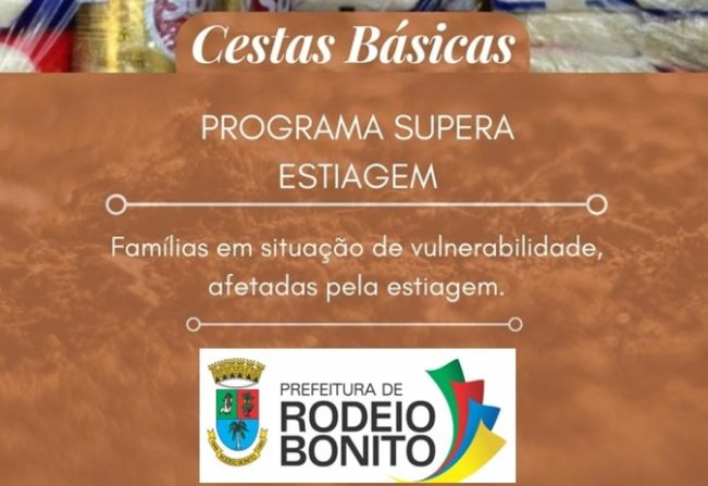 Programa Supera Estiagem – Distribuição de Cestas Básicas