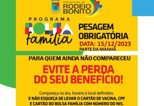 AVISO PESAGEM OBRIGATÓRIA BOLSA FAMÍLIA