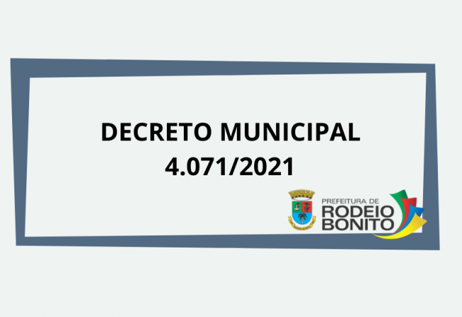 DECRETO MUNICIPAL Nº 4.071/2021